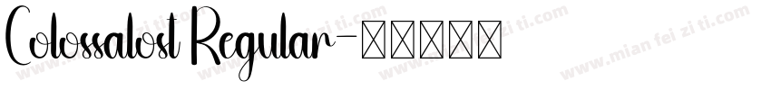 Colossalost Regular字体转换